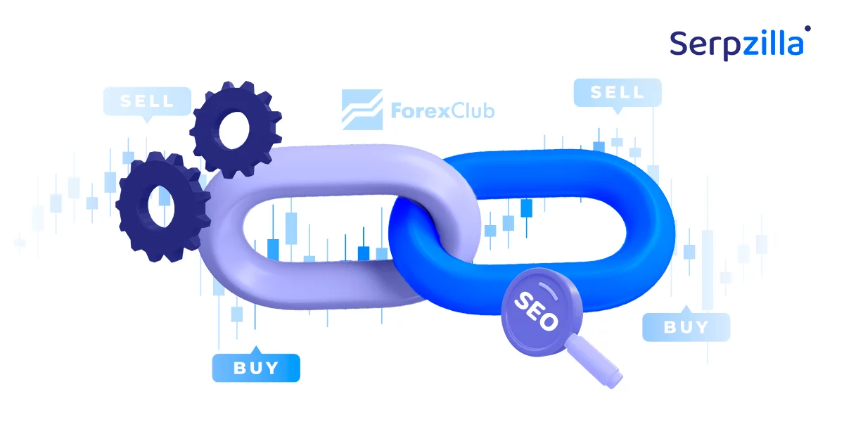 SEO Link Building Strategies For Forex Companies in 2025